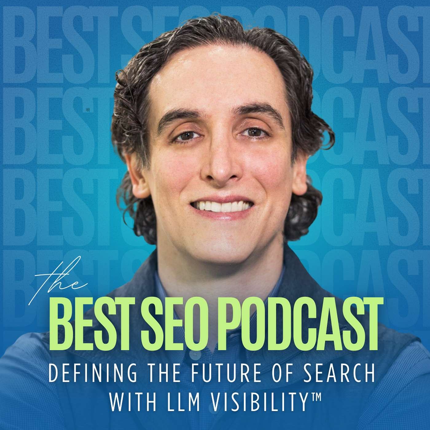 The Best SEO Podcast cover art, hosted by Matthew Bertram